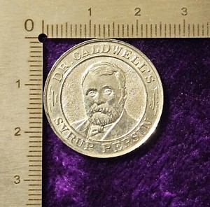 DR. CALDWELL'S SYRUP PEPSIN COIN/TOKEN (Monticello, Illinois) VF