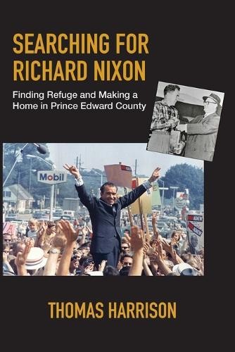 Thomas Harrison Searching for Richard Nixon (Tascabile)