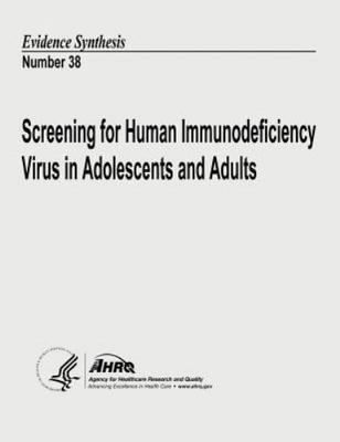 Screening for Human Immunodeficiency Virus in Adolescents and Adults, Paperba...