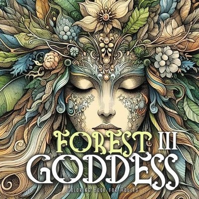 Monsoon Publishing Forest Goddess Coloring Book for Adults 3 (Taschenbuch)
