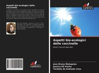 José Bruno Malaquias (U. A.) | Aspetti Bio-Ecologici Delle Coccinelle | Buch