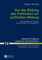 Von Der Bildung Des Politischen Zur Politischen Bildung | Evelyn Temme | Buch
