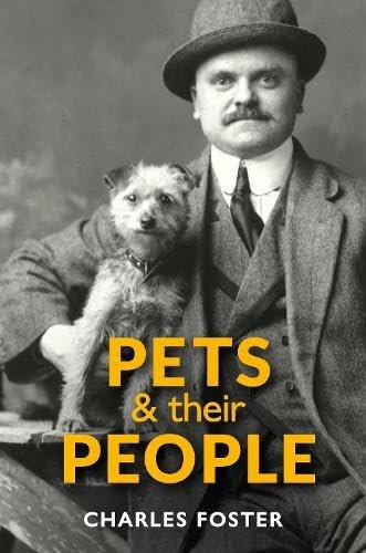 Pets and Their People by Charles Foster (Hardback Book) - Image 6
