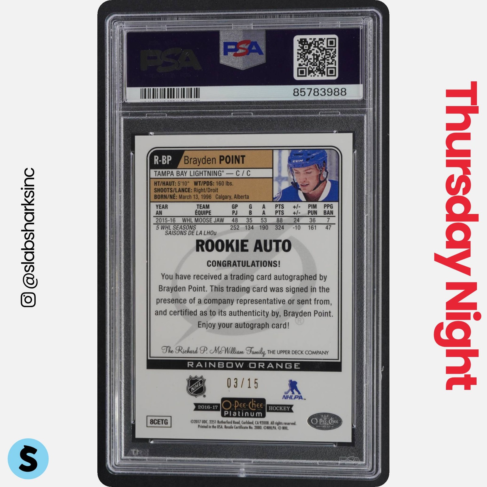 2016 O-PEE-CHEE PLATINUM BRAYDEN POINT ROOKIE AUTO ORANGE RAINBOW RC /15 PSA 10 view 2
