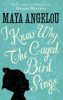 I Know Why The Caged Bird Sings | The internationally bestselling classic | Buch