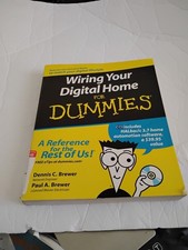 Wiring Your Digital Home for Dummies by: Dennis C. Brewer and Paul A. Brewer 1..