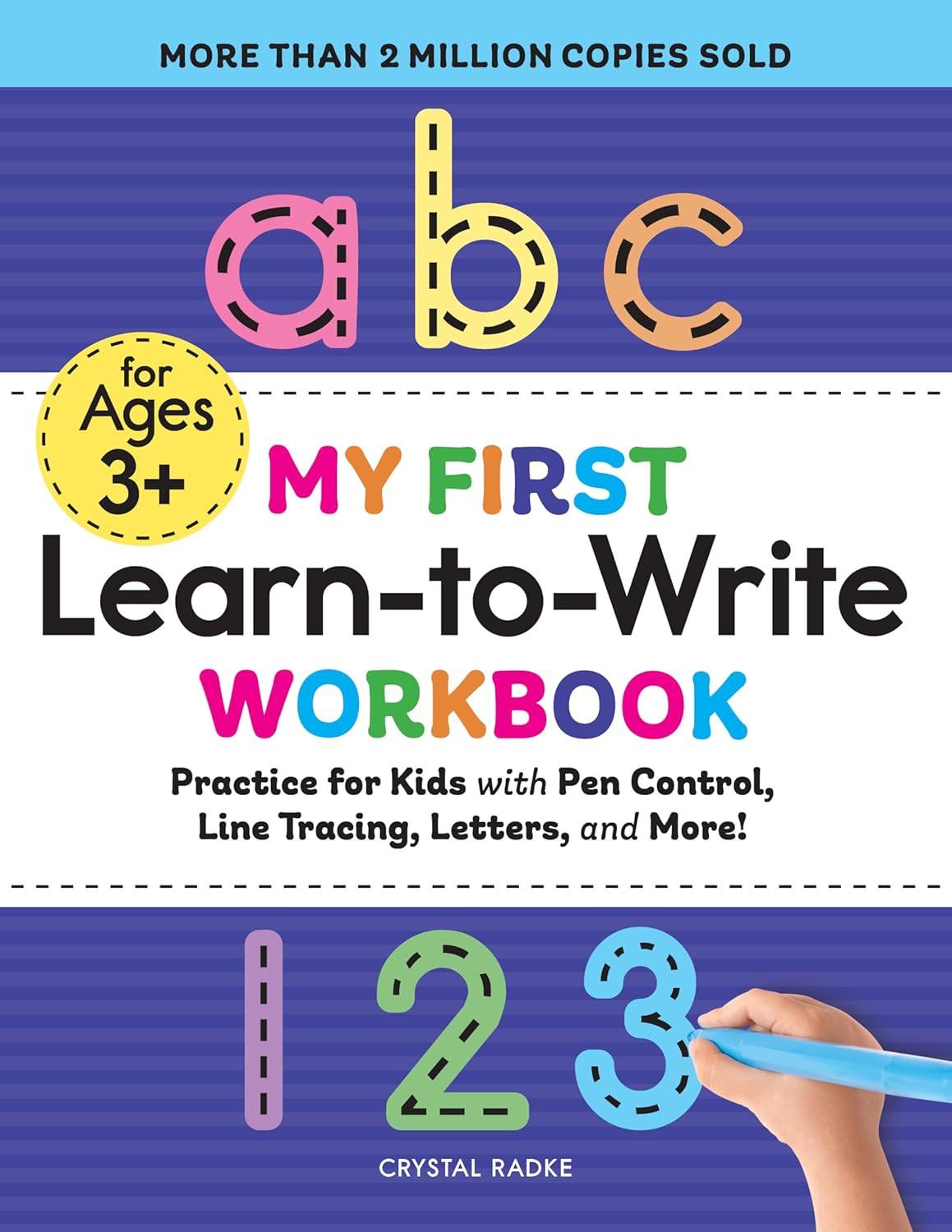 My First Learn-To-Write Workbook: Practice for Kids with Pen Control, Line Traci