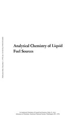 Analytical Chemistry of Liquid Fuel Sources : Tar Sands, Oil Shal