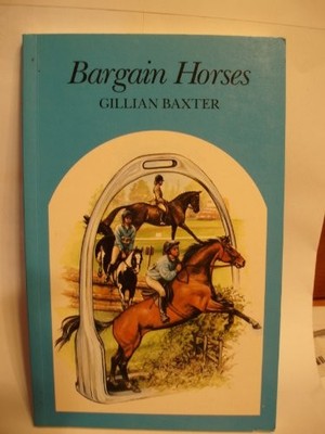 Bargain Horses by Baxter, Gillian 0851315615 FREE Shipping