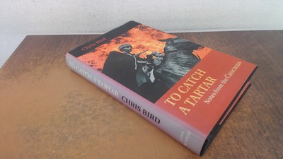 			To Catch a Tartar, Bird, Chris, John Murray, 2002, Hardcover		