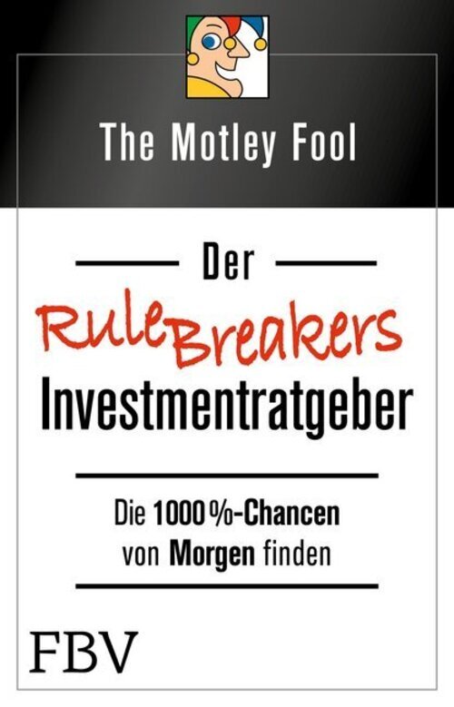 Der Rule Breakers-investmentratgeber | The Motley Fool | Taschenbuch |