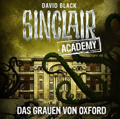Sinclair Academy - Das Grauen von Oxford 2 CD 's  NEU / OVP