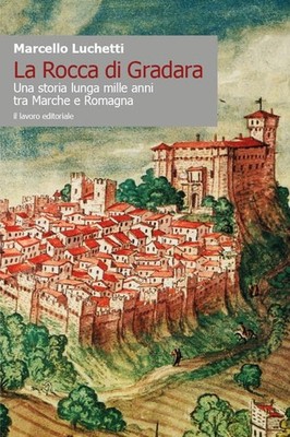 Marcello Luchet La Rocca di Gradara. Una storia lunga  (Taschenbuch) (US IMPORT)
