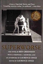 Superworse - The Novel: A Remix - Paperback, by Greenman Ben; Onge - Very Good