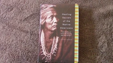 Healing Secrets of the Native Americans : Herbs, Remedies, and Practices
