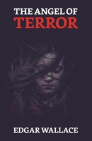 The Angel Of Terror Edgar Wallace Taschenbuch Kartoniert / Broschiert Englisch