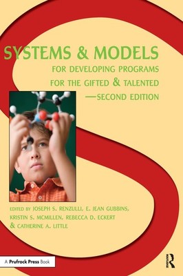Systems and Models for Developing Programs for the Gifted and Talented - Ren...