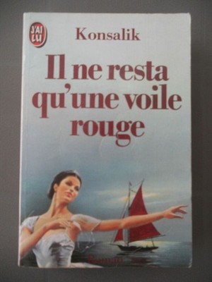 Konsalik: Es Blieb Nur Ein Rotes Segel / Ich Habe Gelesen 1985