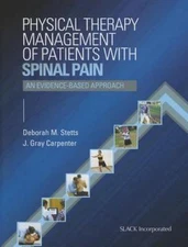 Physical Therapy Management of Patients with Spinal Pain with Access Code: An...