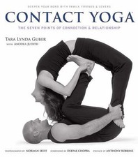 Contact Yoga: The Seven Points of Connection & Relationship, USED-Very Good, Gub