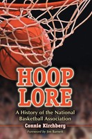 Hoop Lore | A History Of The National Basketball Association | Connie Kirchberg