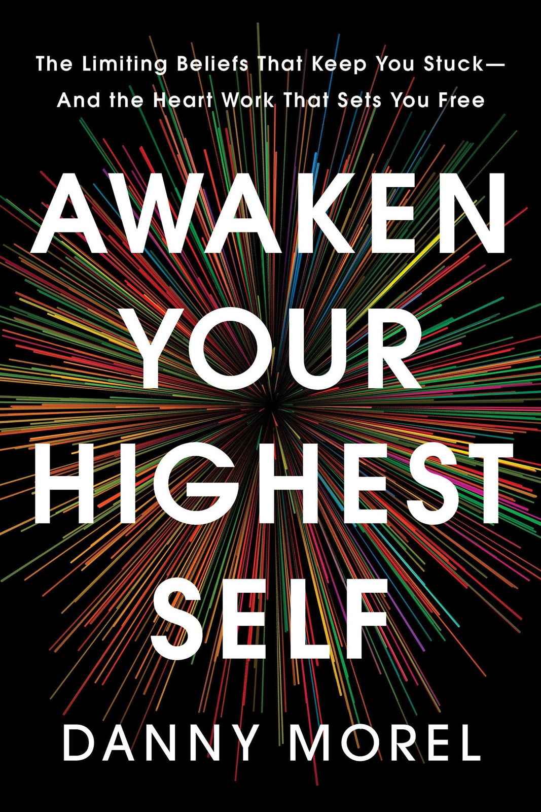 Awaken Your Highest Self by Danny Morel Hardback - Image 5