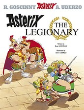 Asterix the Legionary: Book 10 (Asterix (Orion Hardcover)) - Rene Goscinny