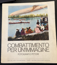 Combattimento per Un'Immagine fotografi e pittori Italian art catalog