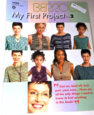 Berroco Brochure #226  My First Project Vol. 2 Learning More Skills
