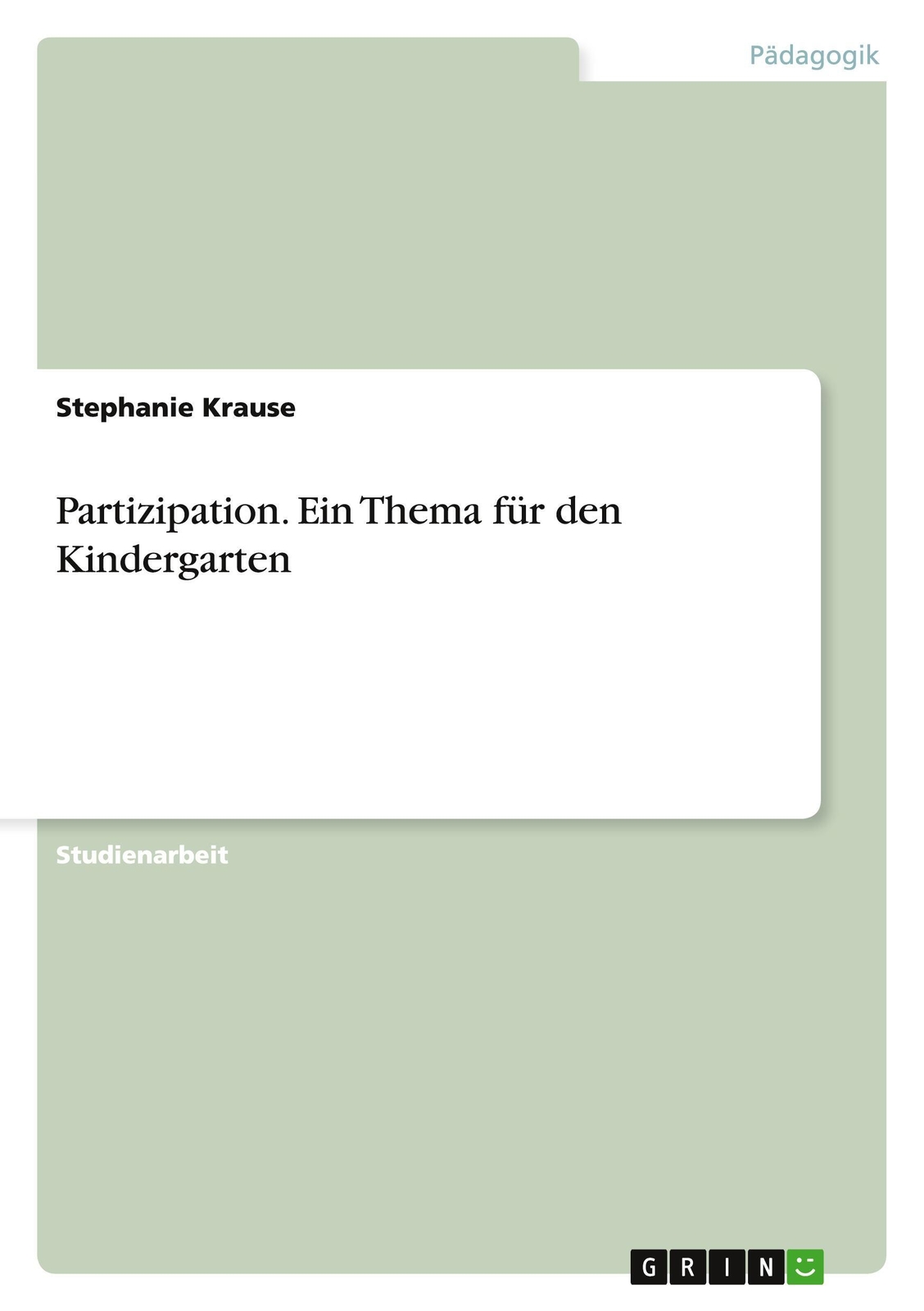 Thumbnail - Partizipation. Ein Thema Für Den Kindergarten Stephanie Krause