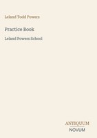 Leland Todd Powers | Practice Book | Buch | Englisch (2026) | Ean 9783387407549
