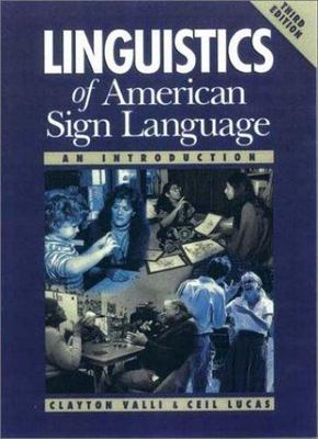 Linguistics of American Sign Language Text, 3rd Edition: An Introduction