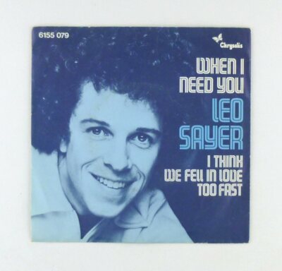 7'' Single Vinyl - Leo Sayer - When I need you - I think we fell in love s5287L1