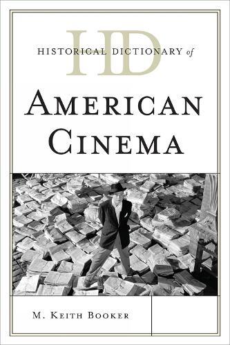 Thumbnail - Keith M. Booker Historical Dictionary Of American Cinema (gebundene