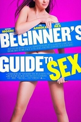 DVD Beginner's Guide to Sex (2015) NEW Whitney Moore, Tom Arnold