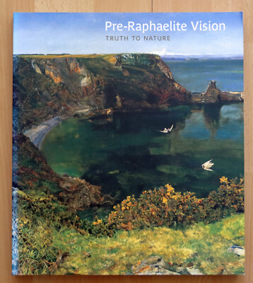Pre-Raphaelite Vision -- Truth to nature -- TATE Britain