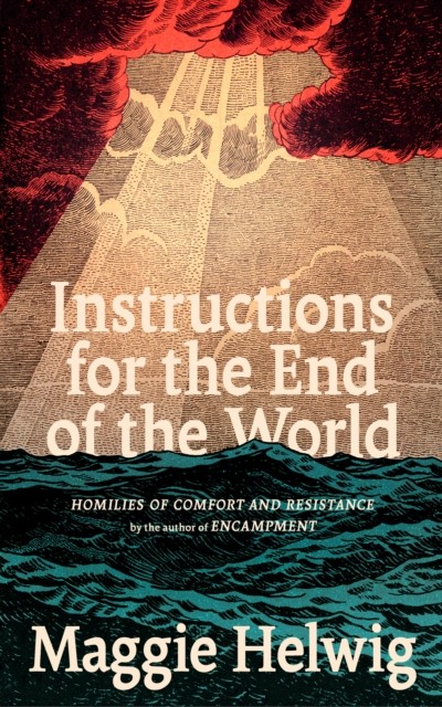 Instructions For The End Of The World