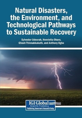 Natural Disasters, the Environment, and Technological Pathways to Sustainable Re