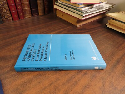 Distributed and Parallel Systems Peter Kacsuk 2000 HC 079237892X