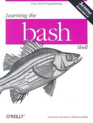 Learning the Bash Shell 3e (In a Nutshell (O'Reilly)), Newham, Cameron, Very Goo
