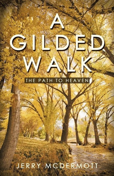 Jerry Mcdermott | A Gilded Walk | Taschenbuch | Englisch (2010) | iUniverse-image