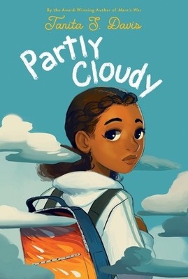Tanita S. Davis Partly Cloudy (Taschenbuch)