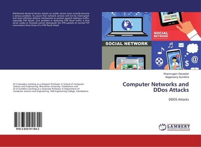 Computer Networks and DDos Attacks Shanmugam Gavaskar