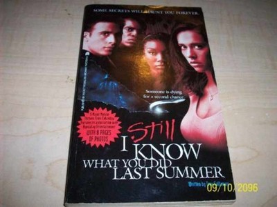 I Still Know What You Did Last Summer: - Paperback, by Callaway Trey - Very Good