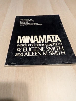 MINAMATA Words and Photography W. Eugene Smith - Image 1 of 3