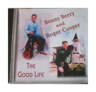 benny berry benny berry and roger cooper - the good life (CD)