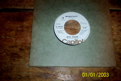 BOB SEGER ( MAINSTREET mono / stereo ) ORIG U.S. CAPITOL Records PROMO 45 NM-