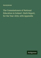 Anonymous | The Commissioners Of National Education In Ireland : Sixth...
