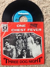 Three Dog Night - One Chest Fever, 7 Single