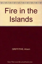 Fire in the Islands! The Acts of the Holy Spirit in the Solomons